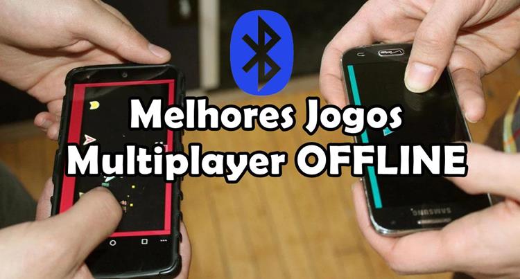 20 melhores jogos Android com modo multijogador via Bluetooth