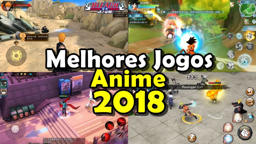 10 Melhores Jogos de Anime para Celular Android de 2018 (até agora)