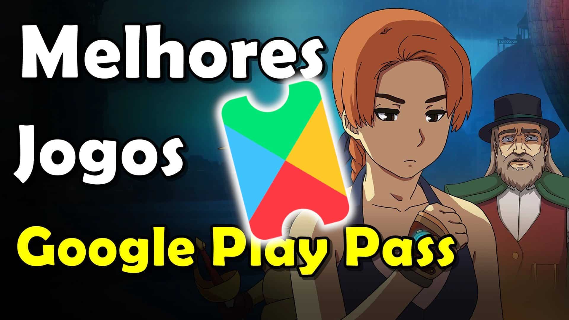 25 Melhores Jogos do Google Play Pass - Parte 1 - Mobile Gamer